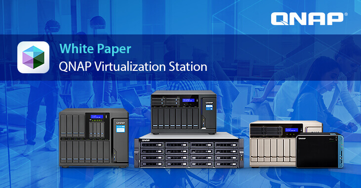Libro Blanco sobre la Virtualization Station de QNAP